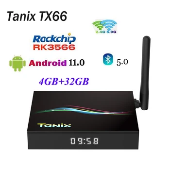 TANIX TX66 Android 11 TV BOX RK3566 4G 32G BT 5,0 2,4G и 5G Wifi 8K Телеприставка Медиаплеер pk HK1 RBOX K8