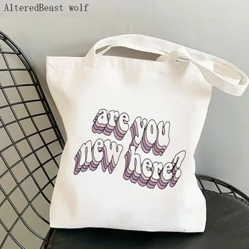 Женская сумка для покупок вы новенькая здесь, художественная сумка с принтом в стиле Харадзюку, Холщовая сумка для покупок, женская сумка-тоут на плечо, женская сумка