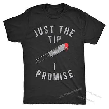Мужская и женская футболка Just The Tip I Promise с забавным саркастическим графическим рисунком на Хэллоуин, крутые футболки