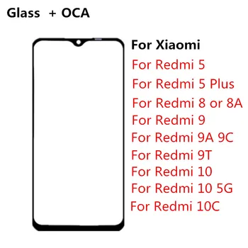 Передняя Сенсорная Внешняя Экранная Панель ЖК-Дисплей для Xiaomi Redmi 10C 5 Plus 8 8A 9 9A 9C 9T 10 Стеклянная Крышка + OCA Ремонт Замена Деталей